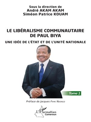cover image of Le libéralisme communautaire de Paul Biya